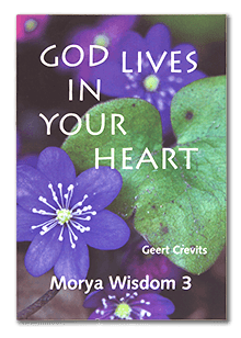 Morya Wijsheid 3: God woont in je hart